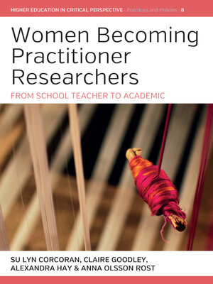 cover image of Women Becoming Practitioner Researchers